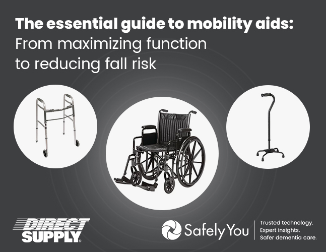 The fall experts at SafelyYou have partnered with the product experts at Direct Supply to bring you The Essential Guide to Mobility Aids: From Maximizing Function to Reducing Fall Risk. It includes all the details of top mobility aids, so you can help residents make the most of walkers, wheelchairs, and canes—while using them safely to help prevent falls.